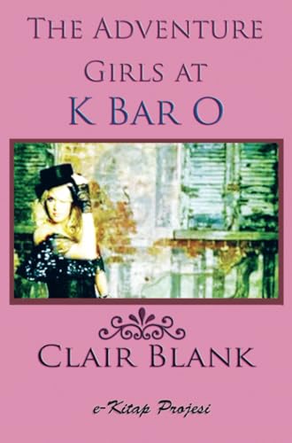 The Adventure Girls at K Bar O von E-Kitap Projesi & Cheapest Books