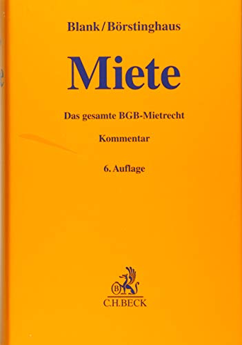 Miete (Gelbe Erläuterungsbücher) von Beck C. H.