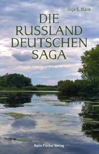 Die Russlanddeutschensaga