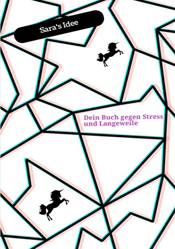 Dein Buch gegen Stress und Langeweile: Sara´s Idee von Books on Demand