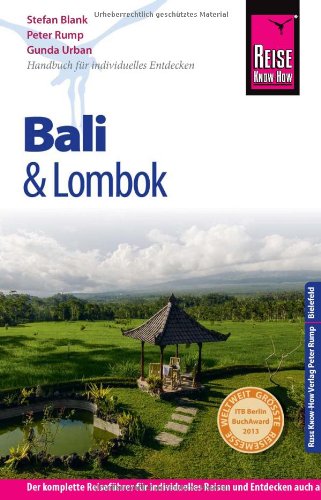Reise Know-How Bali und Lombok: Reiseführer für individuelles Entdecken