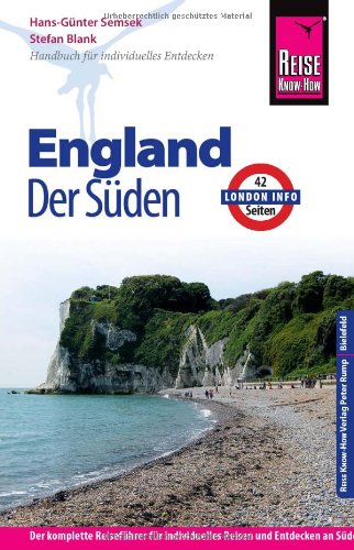 Reise Know-How England - der Süden: Reiseführer für individuelles Entdecken
