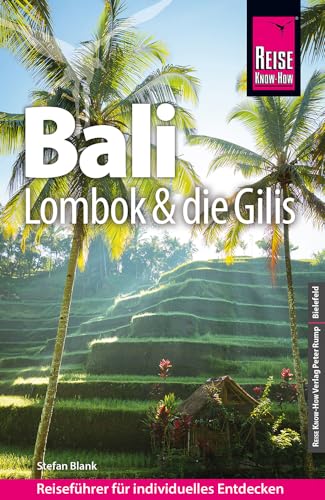 Reise Know-How Reiseführer Bali, Lombok und die Gilis von Reise Know-How Verlag Peter Rump GmbH