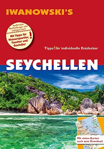 Seychellen - Reiseführer von Iwanowski: Individualreiseführer mit vielen Karten und Karten-Download (Reisehandbuch) von Iwanowski's Reisebuchverlag