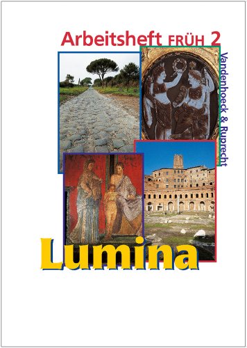 Lumina: Lumina : Arbeitsheft FRÜH: zu den Lektionen 13–26