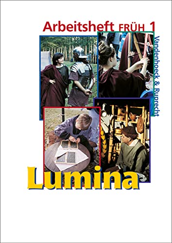 Lumina: Lumina Arbeitsheft FRÜH 1. Zu den Lektionen 1-12 (Lernmaterialien)
