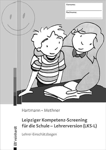 Leipziger Kompetenz-Screening für die Schule - Lehrerversion (LKS-L): Lehrer-Einschätzbogen