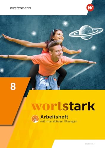 wortstark - Allgemeine Ausgabe 2019: Arbeitsheft 8 mit interaktiven Übungen (wortstark: Aktuelle Ausgabe) von Westermann Schulbuchverlag