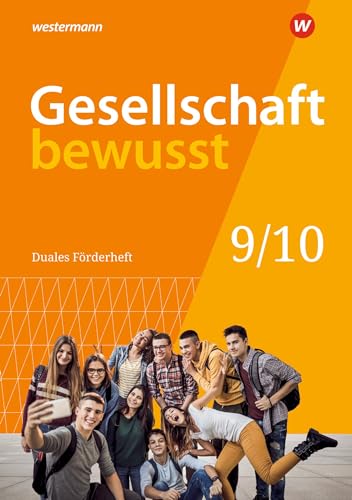 Gesellschaft bewusst - Ausgabe 2020 für Niedersachsen: Duales Förderheft 9/10 für den sprachsensiblen und inklusiven Unterricht