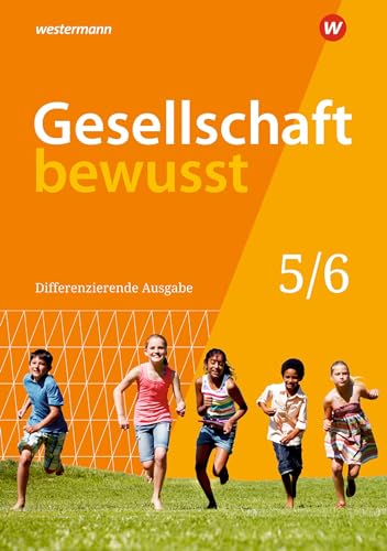 Gesellschaft bewusst - Ausgabe 2020 für Niedersachsen: Schulbuch 5 / 6 von Westermann Bildungsmedien Verlag GmbH