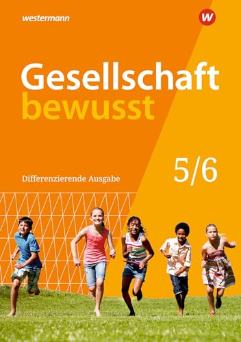 Gesellschaft bewusst - Ausgabe 2020 für Niedersachsen: Schulbuch 5 / 6 von Westermann