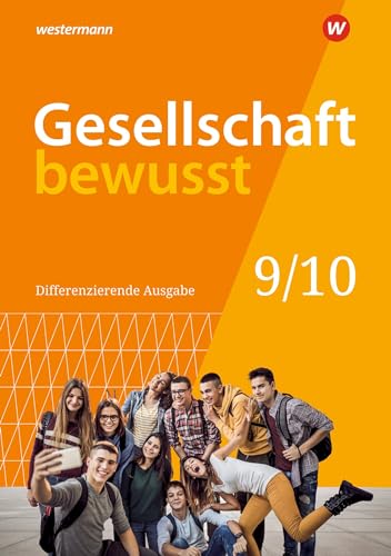 Gesellschaft bewusst - Ausgabe 2020 für Niedersachsen: Schulbuch 9 / 10