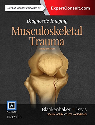 Diagnostic Imaging: Musculoskeletal Trauma von Elsevier