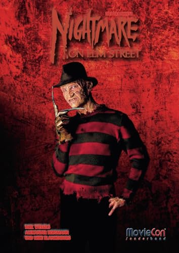 MovieCon Sonderband 4: Nightmare On Elm Street-Das Franchise: Das Buch zu Freddy Krueger (MovieCon Horror Sonderband)