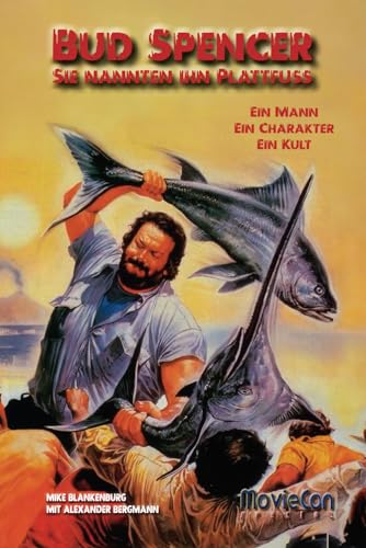 MovieCon Special: Bud Spencer – Sie nannten ihn Plattfuss MovieCon Special: Bud Spencer – Sie nannten ihn Plattfuss