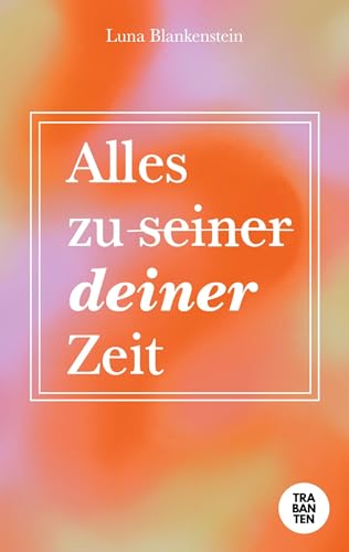 Alles zu deiner Zeit