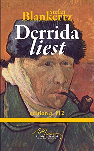Derrida liest Derrida liest