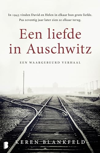 Een liefde in Auschwitz: In 1943 vinden David en Helen in elkaar hun grote liefde. Pas zeventig jaar later zien ze elkaar ter von Boekerij