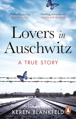 Lovers in Auschwitz: A True Story von WH Allen