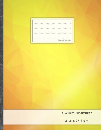Blanko Notizbuch • A4-Format, 100+ Seiten, Soft Cover, Register, „Gelb-Orange“ • Original #GoodMemos Blank Notebook • Perfekt als Zeichenbuch, Skizzenbuch, Sketchbook, Leeres Malbuch Blanko Notizbuch • A4-Format, 100+ Seiten, Soft Cover, Register, „Gelb-Orange“ • Original #GoodMemos Blank Notebook • Perfekt als Zeichenbuch, Skizzenbuch, Sketchbook, Leeres Malbuch