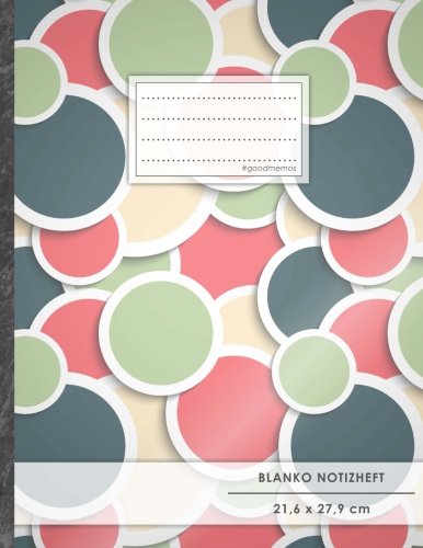 Blanko Notizbuch • A4-Format, 100+ Seiten, Soft Cover, Register, „Gepunktet“ • Original #GoodMemos Blank Notebook • Perfekt als Zeichenbuch, Skizzenbuch, Blankobuch, Leeres Malbuch Blanko Notizbuch • A4-Format, 100+ Seiten, Soft Cover, Register, „Gepunktet“ • Original #GoodMemos Blank Notebook • Perfekt als Zeichenbuch, Skizzenbuch, Blankobuch, Leeres Malbuch