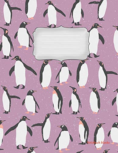 Notizbuch blanko: Pinguin Vol.1 - A4 Format | 112 Seiten | Notizbuch mit Register |ideal als Tagebuch, Skizzenbuch, Sketchbook, Zeichenbuch oder leeres Malbuch von Independently published