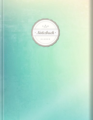 Blanko Notizbuch Blanko Notizbuch von CreateSpace Independent Publishing Platform
