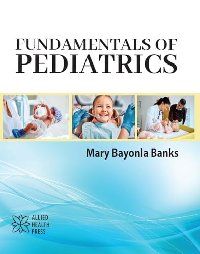 Fundamentals of Pediatrics von Delve Publishing