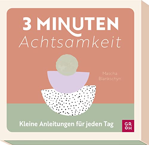 3-Minuten-Achtsamkeit: Kleine Anleitungen für jeden Tag | Kartenbox mit praktischen Übungen von @monkeymind.meditation (Übungen für 3 Minuten) von Groh