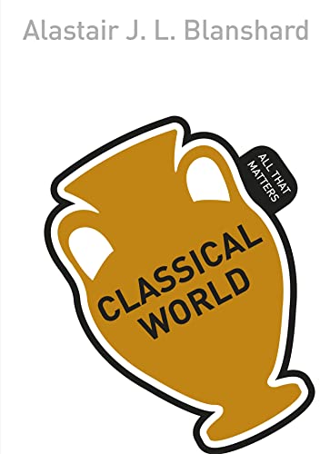 Classical World: All That Matters von Teach Yourself
