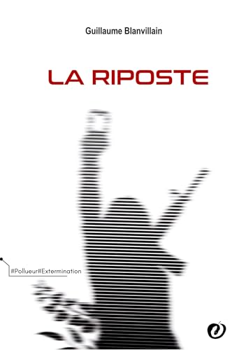 La riposte La riposte von FORBIDDEN EDITIONS
