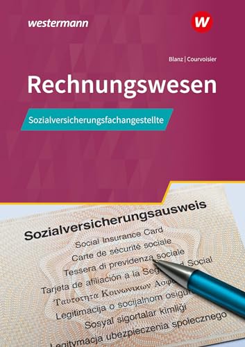 Sozialversicherungsfachangestellte/Fachangestellte für Arbeitsmarktdienstleistungen: Rechnungswesen Schulbuch (Rechnungswesen: ... für Arbeitsmarktdienstleistungen)
