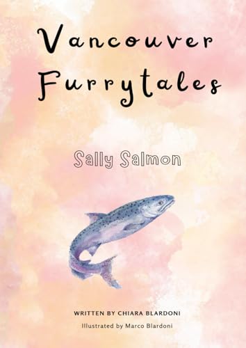 Sally Salmon: Vancouver Furrytales von Independently published