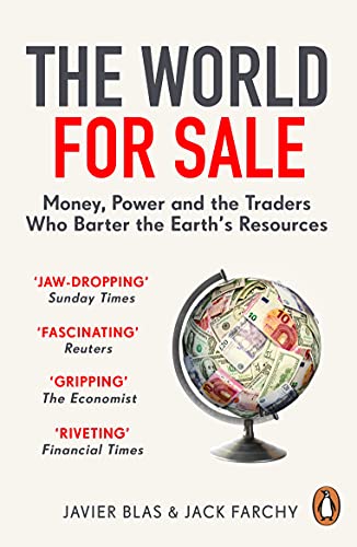 The World for Sale: Money, Power and the Traders Who Barter the Earth’s Resources von Penguin