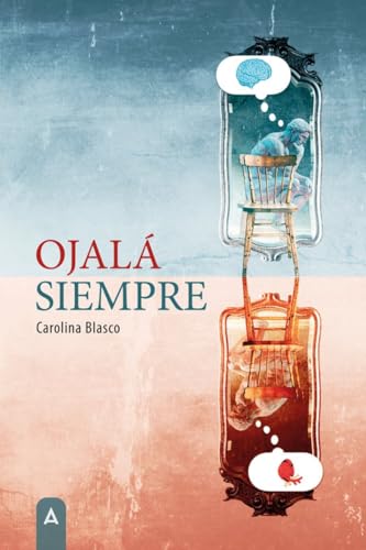 Ojalá siempre Ojalá siempre von Aliar 2015 Ediciones, S.L.