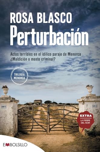 Perturbación: Actos terribles en el idílico paraje de Menorca. ¿Maldición o mente criminal? (EMBOLSILLO) von EMBOLSILLO