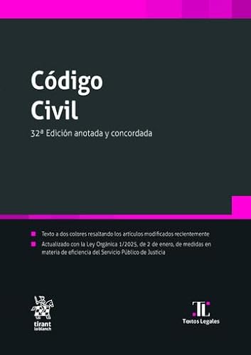 Código Civil 32ª Edición anotada y concordada (Textos legales, Band 1)