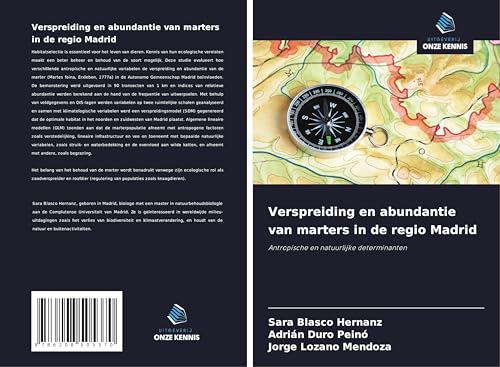 Verspreiding en abundantie van marters in de regio Madrid: Antropische en natuurlijke determinanten von Uitgeverij Onze Kennis