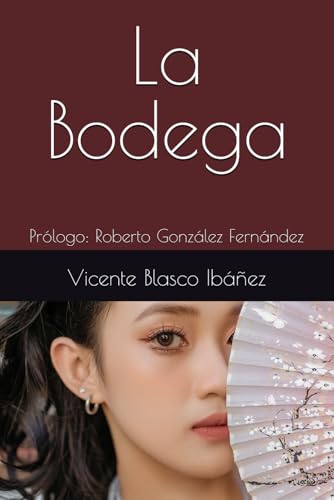 La Bodega: Prólogo: Roberto González Fernández La Bodega: Prólogo: Roberto González Fernández von Independently published