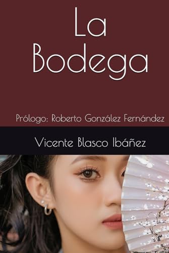 La Bodega: Prólogo: Roberto González Fernández La Bodega: Prólogo: Roberto González Fernández von Independently published