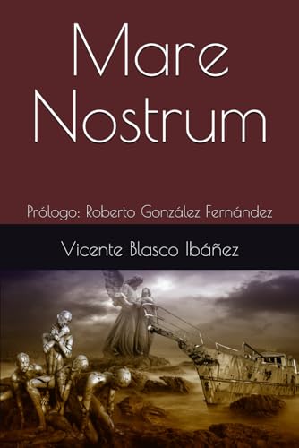 Mare Nostrum: Prólogo: Roberto González Fernández Mare Nostrum: Prólogo: Roberto González Fernández von Independently published