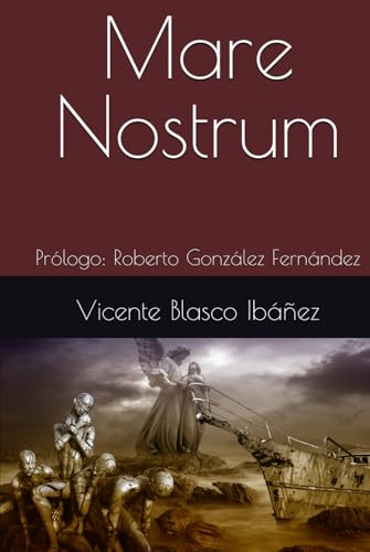 Mare Nostrum: Prólogo: Roberto González Fernández Mare Nostrum: Prólogo: Roberto González Fernández von Independently published