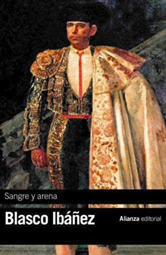Sangre y arena (El libro de bolsillo - Bibliotecas de autor - Biblioteca Blasco Ibáñez)