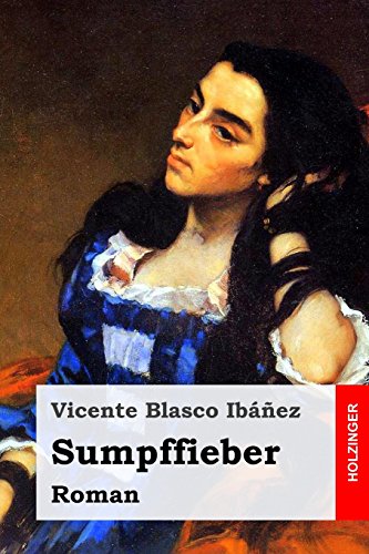 Sumpffieber: Roman