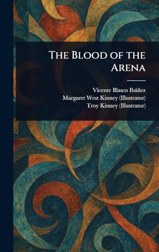 The Blood of the Arena The Blood of the Arena von Anson Street Press