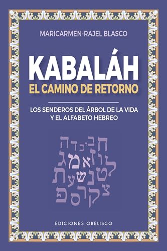 Kabaláh - El camino del retorno: El Camino Del Retorno/ The Return Path (Cábala y judaísmo)