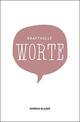 Kraftvolle Worte von Grace today Verlag