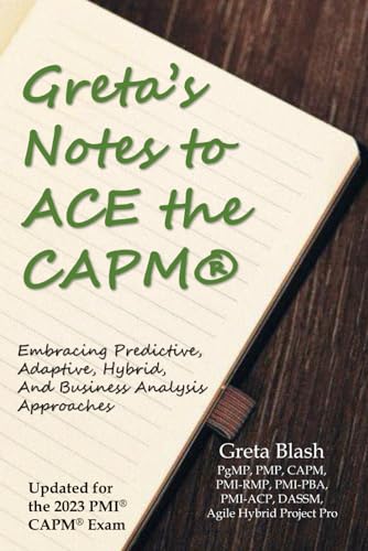 Greta's Notes to ACE the CAPM: Embracing Predictive, Adaptive, and Business Analysis Approaches von Independently published