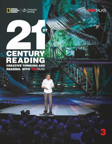 21st Century Reading 3: Creative Thinking and Reading with TED Talks - B2 von National Geographic