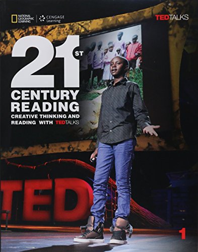 21st Century Reading: Creative Thinking and Reading with TED Talks, Student Book 1: B1: Student's Book